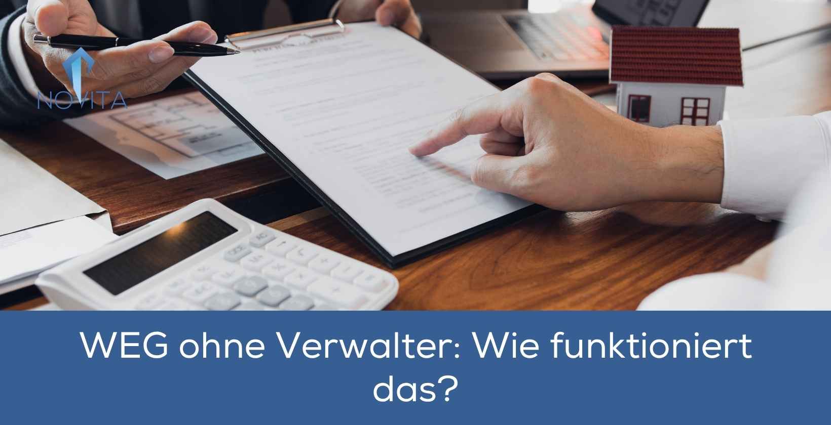 WEG ohne Verwalter Funktionsweise im Gespräch und mithilfe von Dokument erklärt