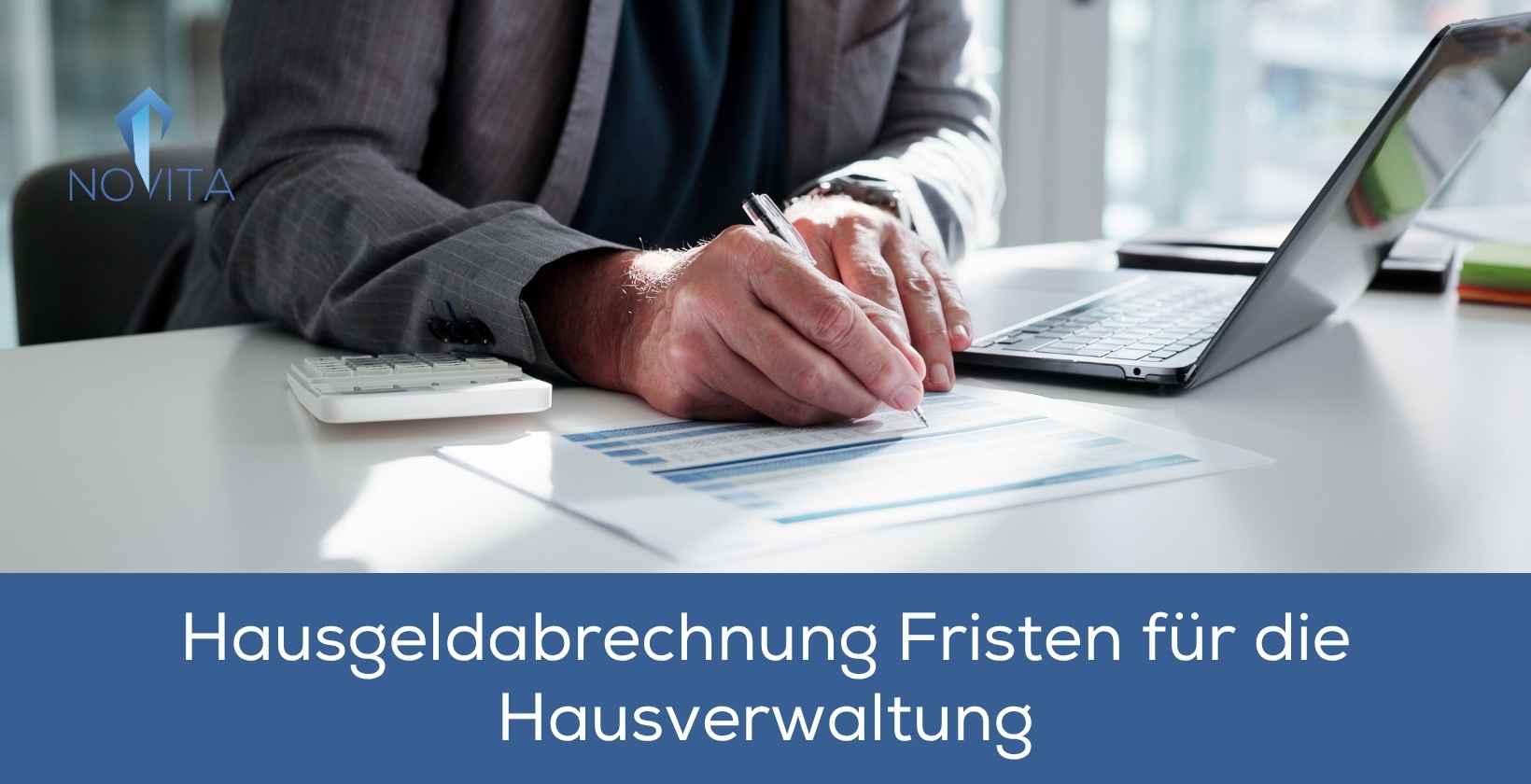 Hausgeldabrechnung Fristen für die Hausverwaltung, Person schreibt Abrechnung